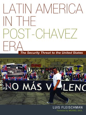 cover image of Latin America in the Post-Chavez Era